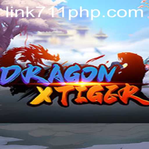 DragonXTiger: A Thrilling Game of Strategy and Chance with 711PHP